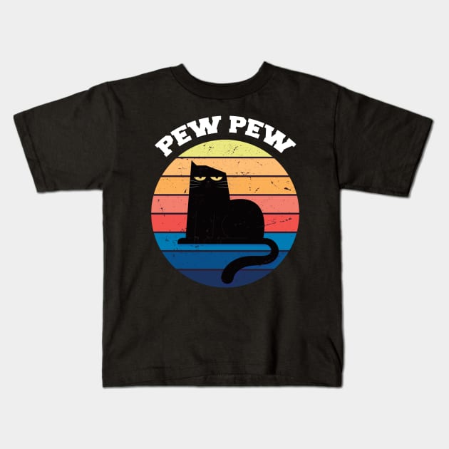Vintage Retro Black Cat Pew Pew Madafakas! funny cat pew pew madafakas Kids T-Shirt by AwesomeDesignArt